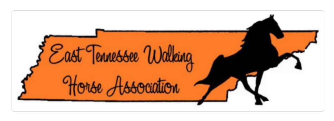 Locally presented by East Tennessee Walking Horse Association 