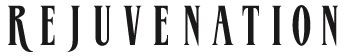 Locally presented by Rejuvenation